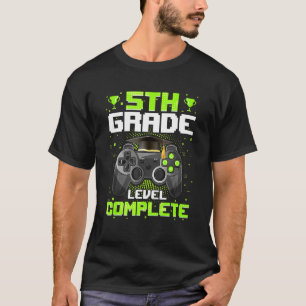 5th Grade Level Complete Graduation Video Gamer Gr T-Shirt