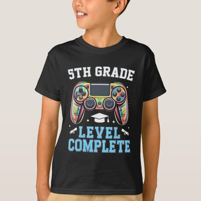 5th Grade Level Complete Last Day Of School Gamer  T-Shirt (Front)