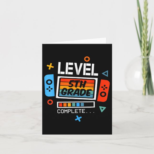 5th Grade Level Complete Last Day Of School Video  Card (Front)