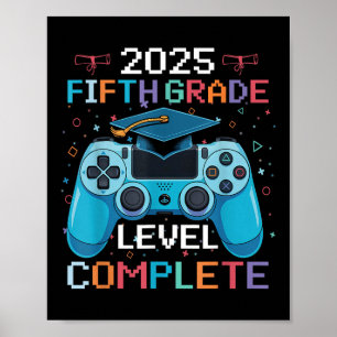 5th Grade Level Complete Video Gamer Boy Graduatio Poster