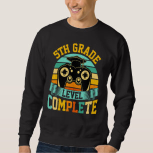 5th Grade Level Complete  Video Gaming Gamer Gradu Sweatshirt