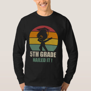 5Th Grade Nailed It  Graduation Dab 2021 T-Shirt