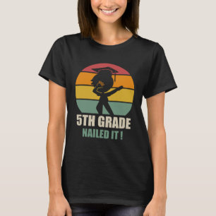 5Th Grade Nailed It  Graduation Dab 2021 T-Shirt