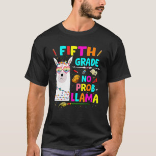 5th Grade No Prob Llama Teacher Student First Day  T-Shirt