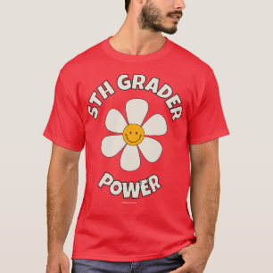 5th Grade Power Back to School Student Teacher T-Shirt