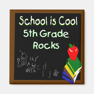 5th Grade School is Cool Magnet
