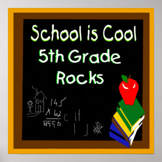 5th Grade School is Cool Poster