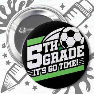 5th Grade Soccer Football First Day Back To School 6 Cm Round Badge