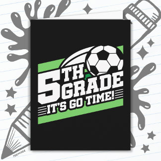 5th Grade Soccer Football First Day Back To School Card