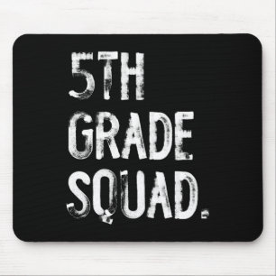 5th Grade Squad Back To School Student Teacher Mouse Pad