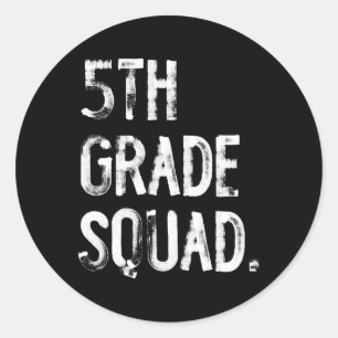 5th Grade Squad Ck To School Student Teacher Classic Round Sticker