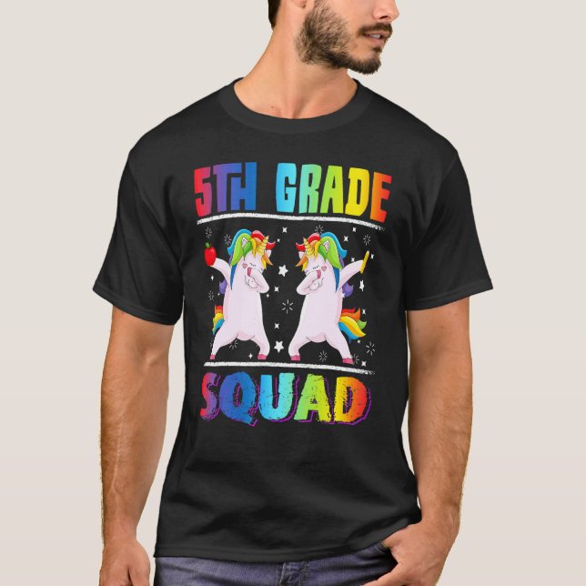 5th Grade Squad Dabbing Unicorn Back To School Bac T-Shirt (Front)