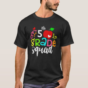 5th Grade Squad Fifth Grade Team Back To School T-Shirt
