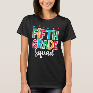 5th Grade Squad First Day of School Welcome Back t T-Shirt