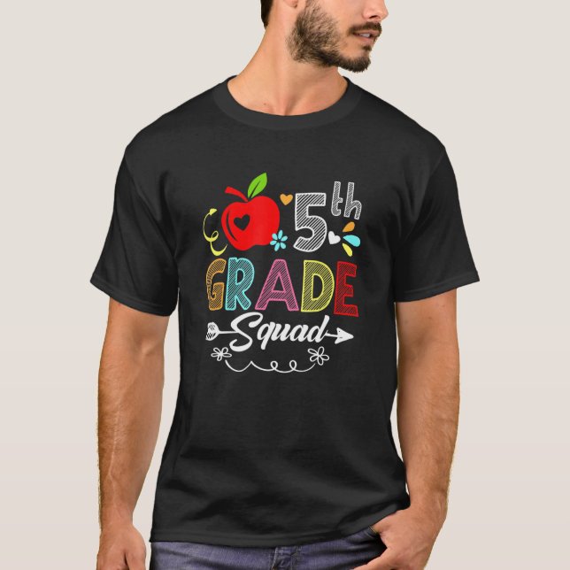 5th Grade Squad First Teacher Student Team Back To T-Shirt (Front)