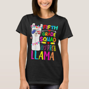 5th Grade Squad No Prob Llama Teacher  Back To Sch T-Shirt
