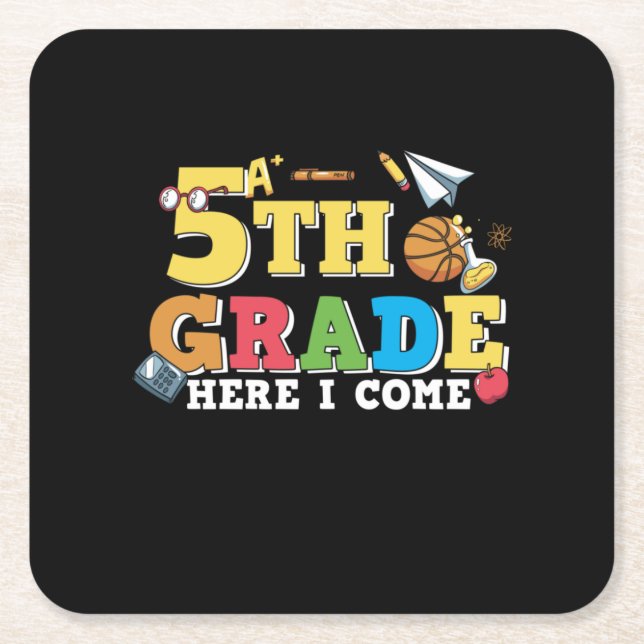 5th Grade Teacher 5th Grade Here I Come Square Paper Coaster (Front)