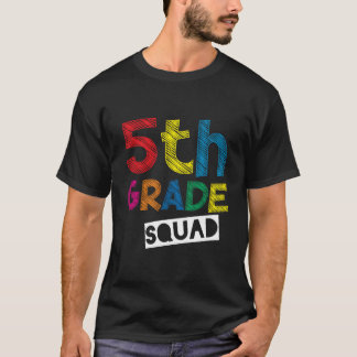 5Th Grade Teacher Apparel - 5Th Grade Squad T-Shirt