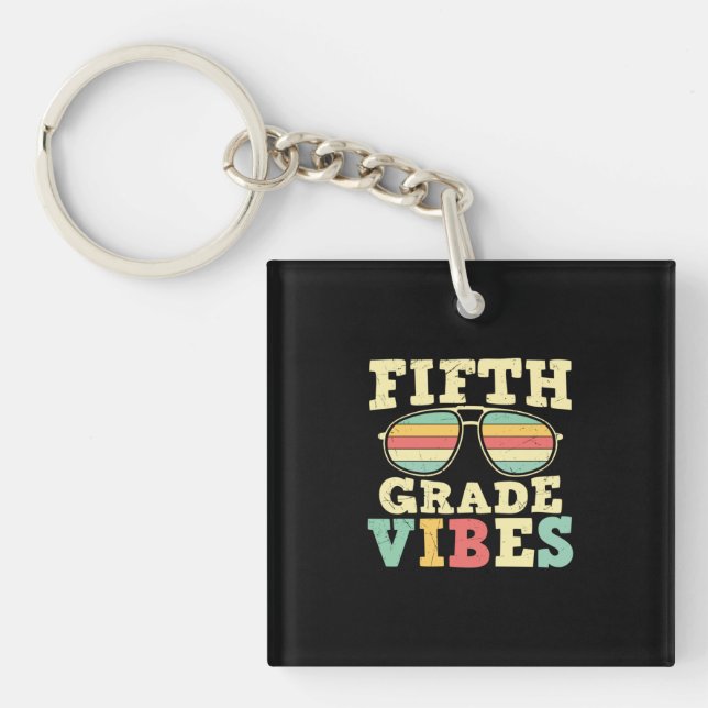 5th Grade Teacher Fifth Grade Vibes Key Ring (Front)