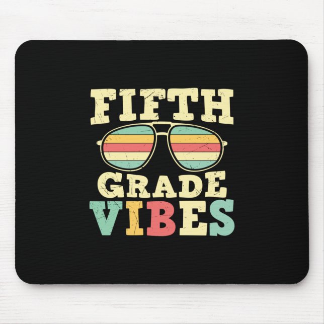 5th Grade Teacher Fifth Grade Vibes Mouse Pad (Front)