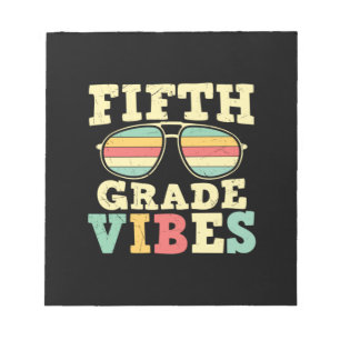 5th Grade Teacher Fifth Grade Vibes Notepad
