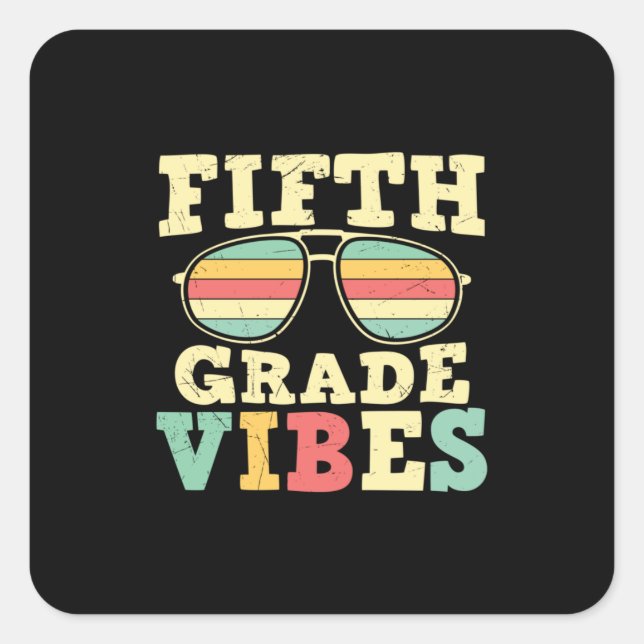 5th Grade Teacher Fifth Grade Vibes Square Sticker (Front)