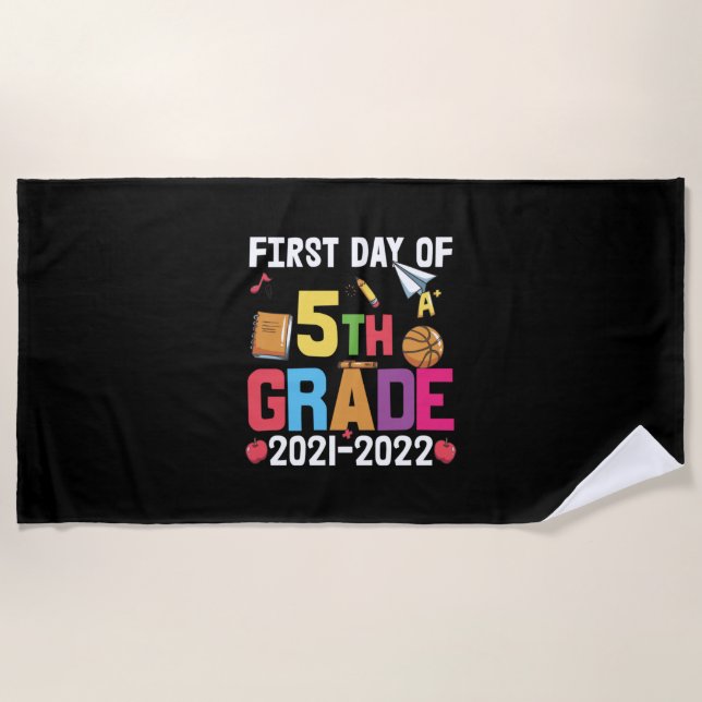 5th Grade Teacher First Day Of 5th Grade Beach Towel (Front)
