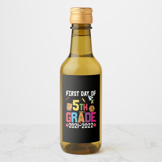 5th Grade Teacher First Day Of 5th Grade Wine Label (Front)