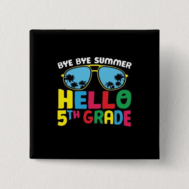 5th Grade Teacher Hello 5th Grade 15 Cm Square Badge (Front)