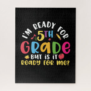 5th Grade Teacher I Am Ready For 5th Grade Jigsaw Puzzle