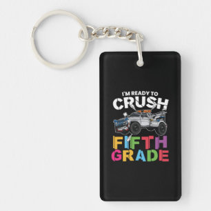 5th Grade Teacher I Am Ready To Crush 5th Grade Key Ring