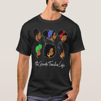 5th Grade Teacher Life Black African American Afro T-Shirt
