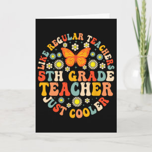 5th Grade Teacher Like A Normal Teacher But Much C Card