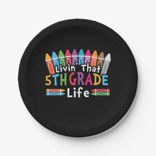 5th Grade Teacher Living That 5th Grade Life Paper Plate