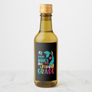 5th Grade Teacher Making Waves In 5th Grade Wine Label
