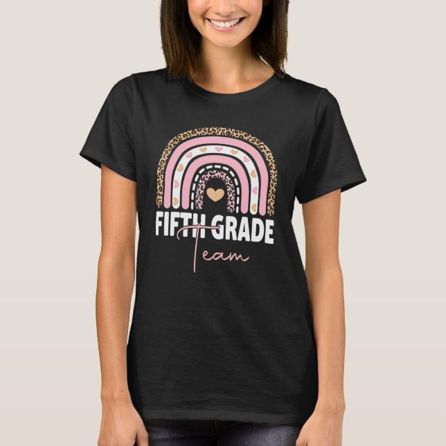 5th Grade Teacher Rainbow Back To School Hello Fif T-Shirt (Front)