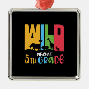 5th Grade Teacher Wild Animal About 5th Grade Metal Tree Decoration