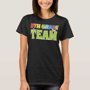 5th Grade Team Boys Fifth Grade 5th Class School T-Shirt