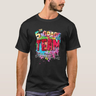 5th Grade Team Like A Normal Team But Much Cooler T-Shirt