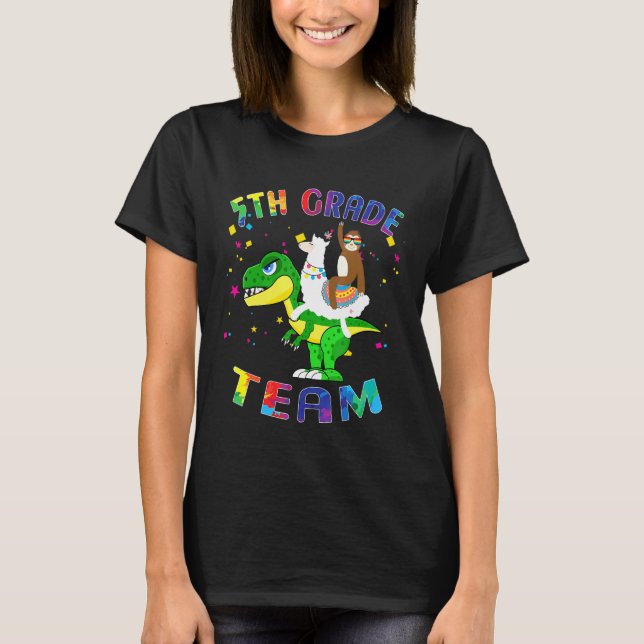 5th Grade Team Llama Sloth Rex First Day Of School T-Shirt (Front)