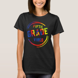 5th Grade Vibes First Day Of School Back To School T-Shirt