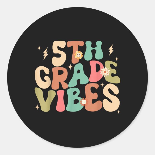 5th Grade Vibes Groovy Back To School Classic Round Sticker (Front)