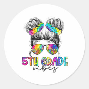 5th Grade Vibes Messy Hair Bun Girl Ck To School F Classic Round Sticker