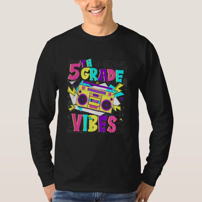 5th Grade Vibes Stereo Student Teacher Back To Sch T-Shirt (Front)