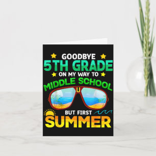 5th grade way to middle school grade first summer5 card