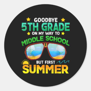 5th Grade Way To Middle School Grade First Summer Classic Round Sticker