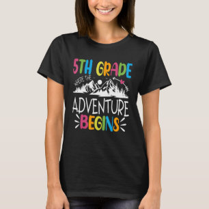 5th Grade Where The Adventure Begins Back To Schoo T-Shirt