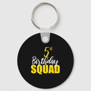 5th Happy Birthday Squad Party Bday Family Group P Key Ring