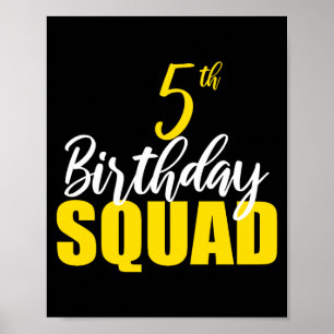 5th Happy Birthday Squad Party Bday Family Group P Poster