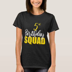 5th Happy Birthday Squad Party Bday Family Group P T-Shirt